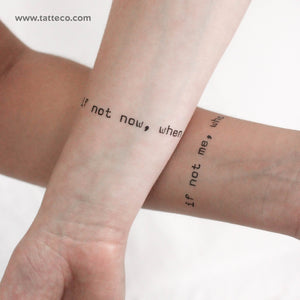 If Not Me Who If Not Now When Temporary Tattoo - Set of 3