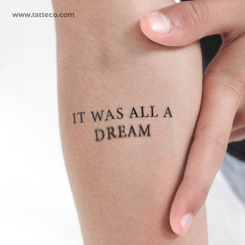 It Was All A Dream Temporary Tattoo - Set of 3