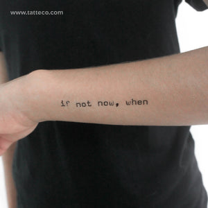 If Not Now, When Temporary Tattoo - Set of 3