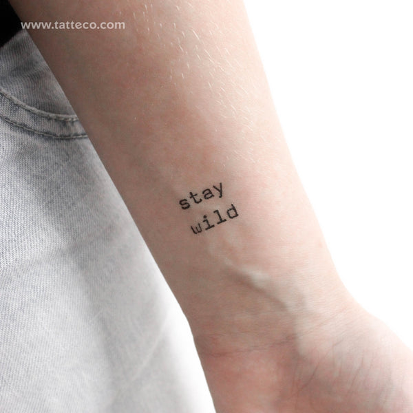 Typewriter Font Stay Wild Temporary Tattoo - Set of 3