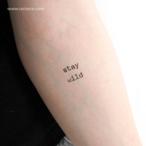 Typewriter Font Stay Wild Temporary Tattoo - Set of 3