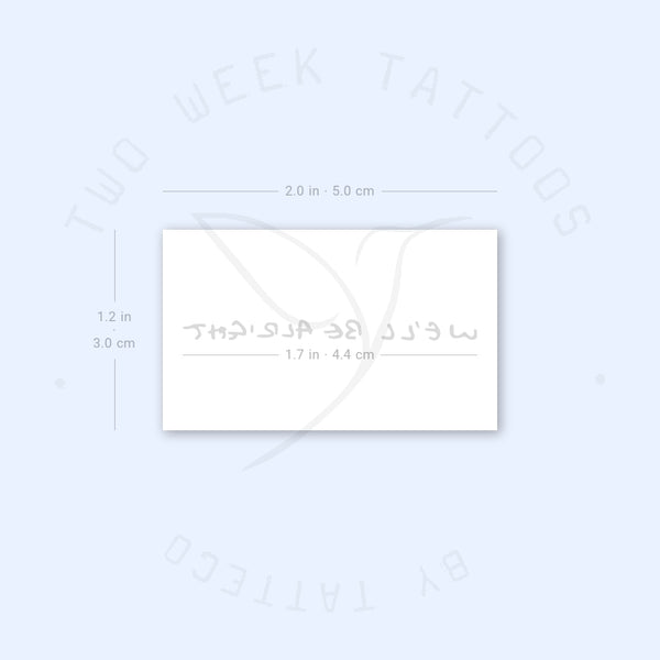 We'll Be Alright HS Semi-Permanent Tattoo - Set of 2