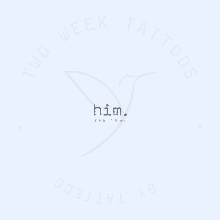 Him. Semi-Permanent Tattoo - Set of 2