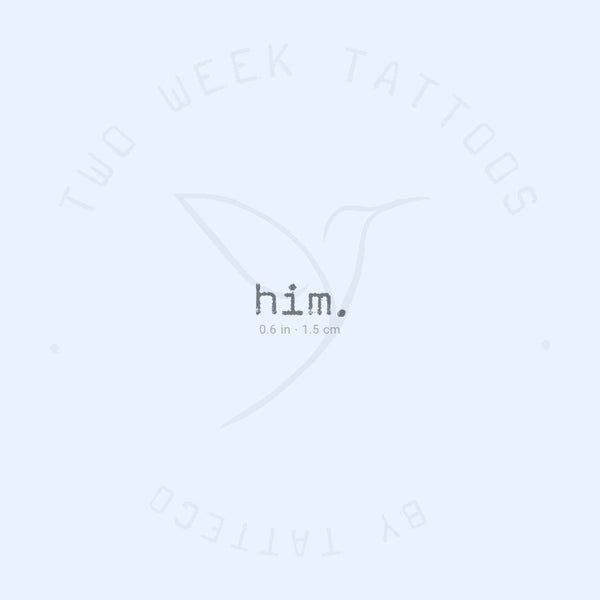 Him. Semi-Permanent Tattoo - Set of 2