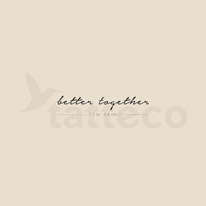 Better Together Temporary Tattoo - Set of 3