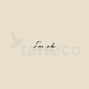 I'm Ok Temporary Tattoo - Set of 3