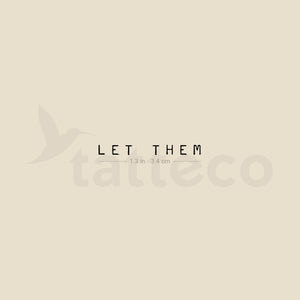 Uppercase Let Them Temporary Tattoo - Set of 3