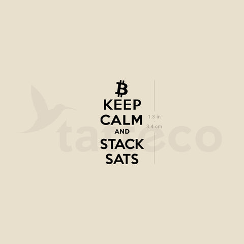 KEEP CALM AND STACK SATS Temporary Tattoo - Set of 3