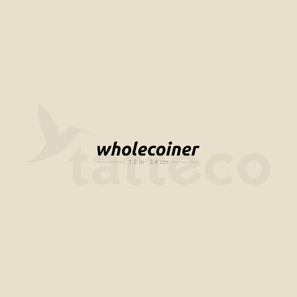 Wholecoiner Temporary Tattoo - Set of 3