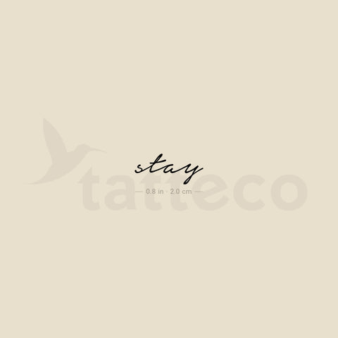 Stay Temporary Tattoo - Set of 3